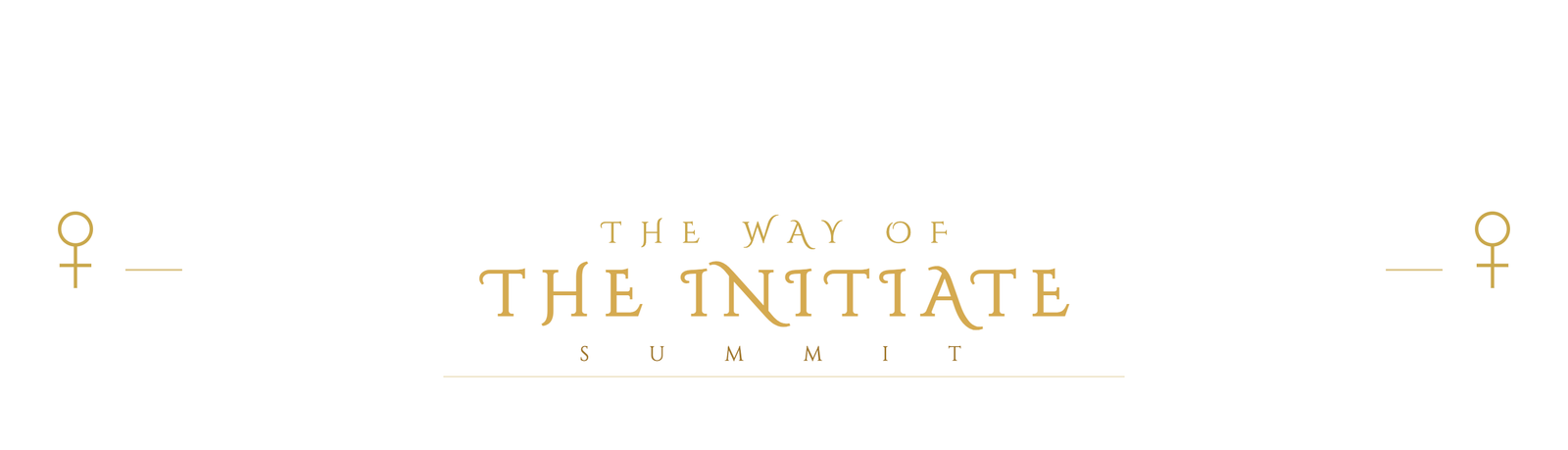 The Way of the Initiate Summit